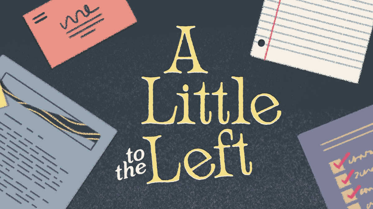 A Little to the Left
